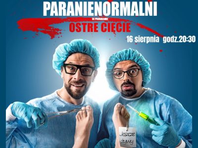 Kabaret Paranienormalni w PREMIEROWYM programie „Ostre cięcie” – rabaty dla członków NSZZ „S”